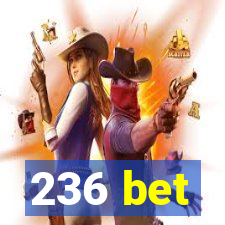 236 bet